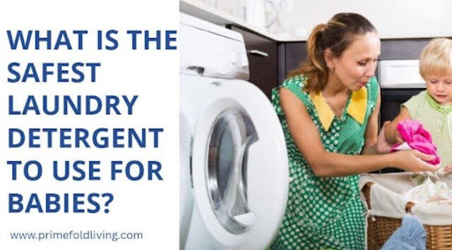 What Is the Safest Laundry Detergent to Use for Babies